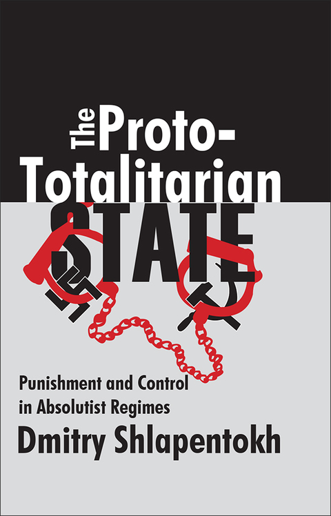 Cover image for book The Proto-totalitarian State