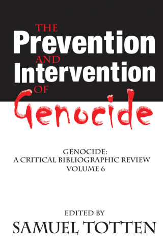 The Prevention and Intervention of Genocide