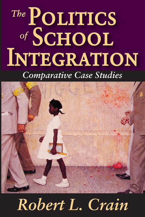 Cover image for book The Politics of School Integration