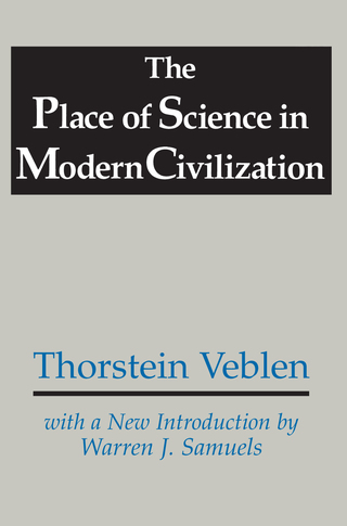 The Place of Science in Modern Civilization
