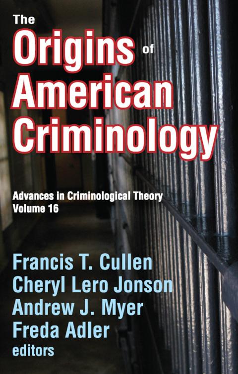 Cover image for book The Origins of American Criminology