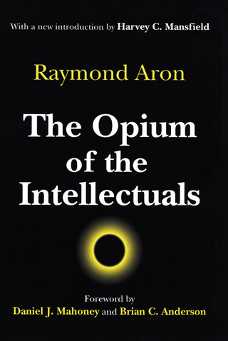 The Opium of the Intellectuals