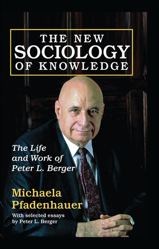 The New Sociology of Knowledge