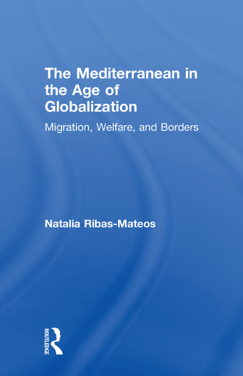 Cover image for book The Mediterranean in the Age of Globalization