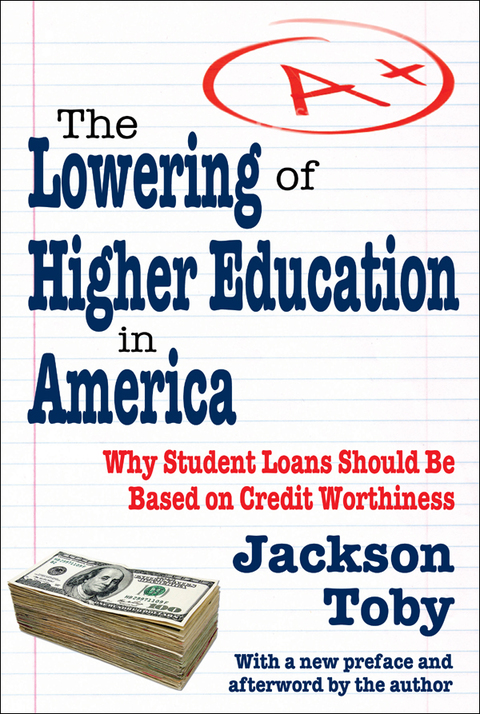 Cover image for book The Lowering of Higher Education in America