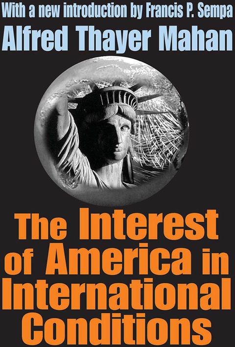 The Interest of America in International Conditions 