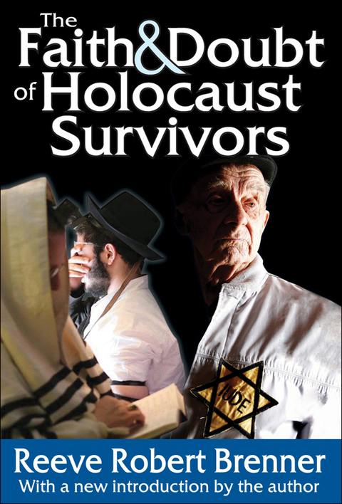 Cover image for book The Faith and Doubt of Holocaust Survivors