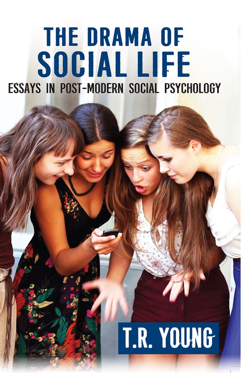 The Drama of Social Life 