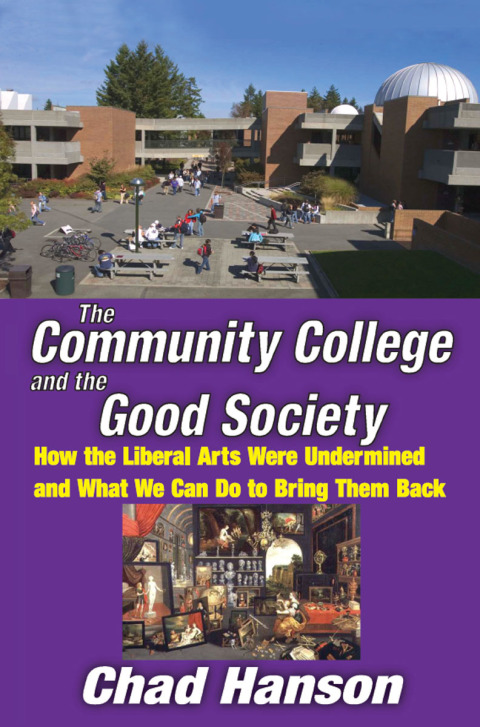 The Community College and the Good Society 