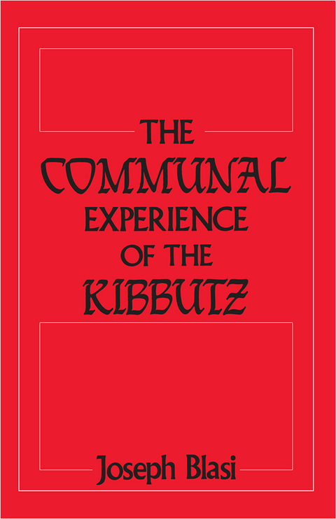 Cover image for book The Communal Experience of the Kibbutz