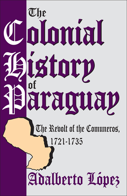 Cover image for book The Colonial History of Paraguay