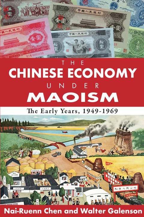 The Chinese Economy Under Maoism 