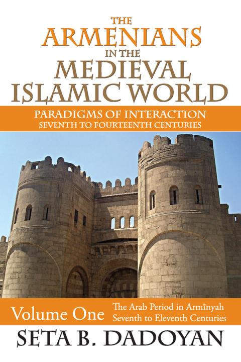 Cover image for book The Armenians in the Medieval Islamic World