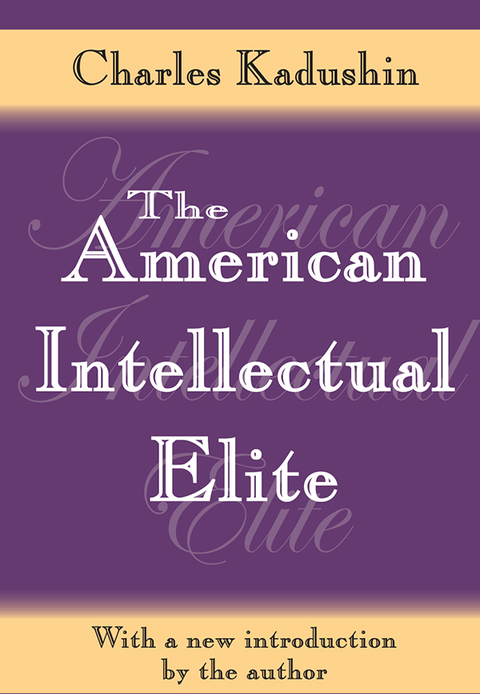 Cover image for book The American Intellectual Elite