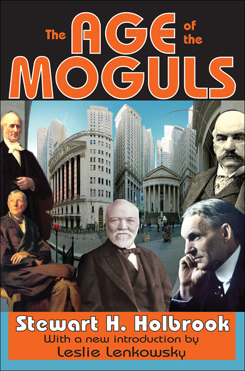 Cover image for book The Age of the Moguls