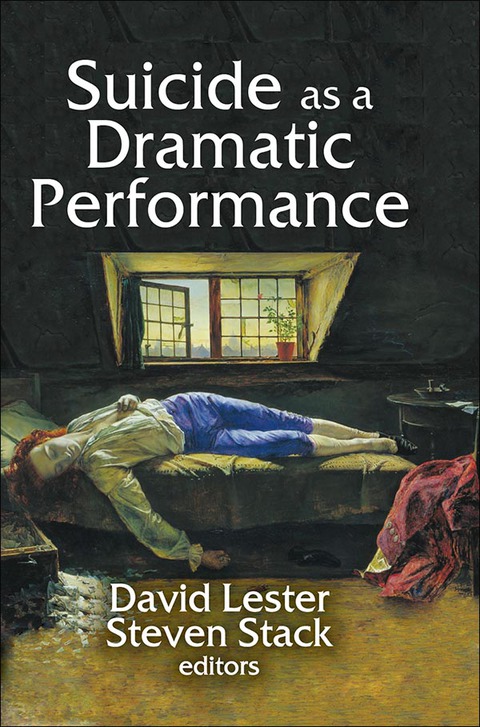 Cover image for book Suicide as a Dramatic Performance