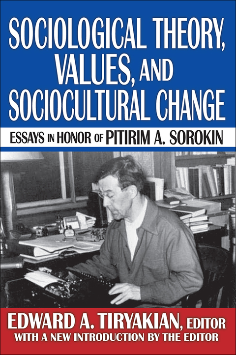 Cover image for book Sociological Theory, Values, and Sociocultural Change