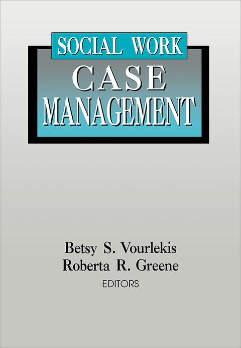 Cover image for book Social Work Case Management
