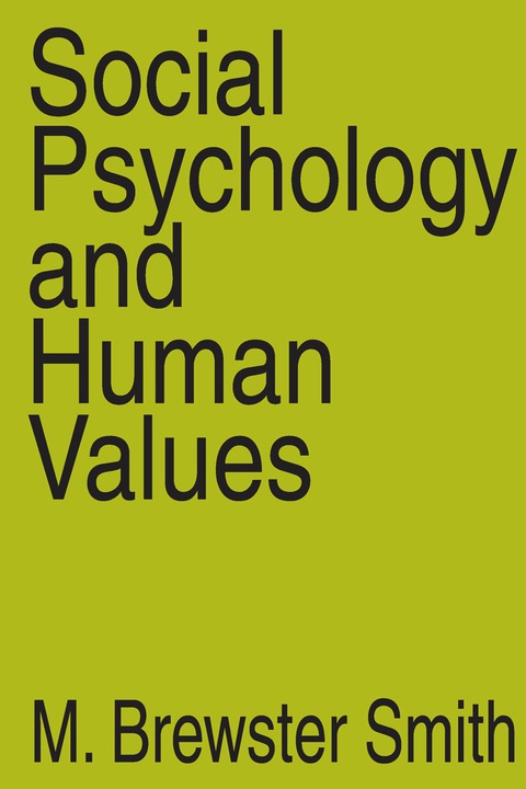Social Psychology and Human Values 