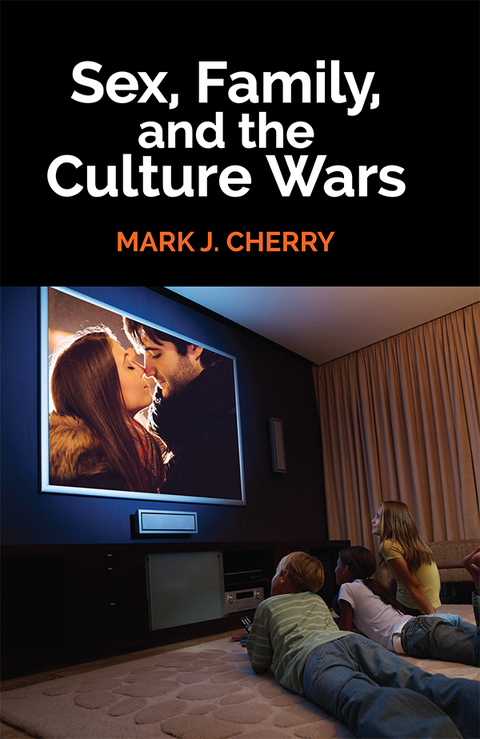 Cover image for book Sex, Family, and the Culture Wars