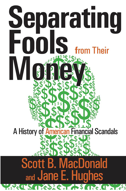 Cover image for book Separating Fools from Their Money