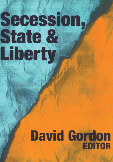 Cover image for book Secession, State, and Liberty