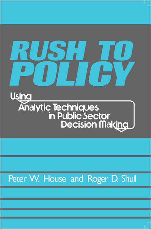 Cover image for book Rush to Policy