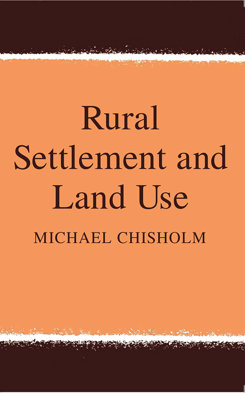 Cover image for book Rural Settlement and Land Use