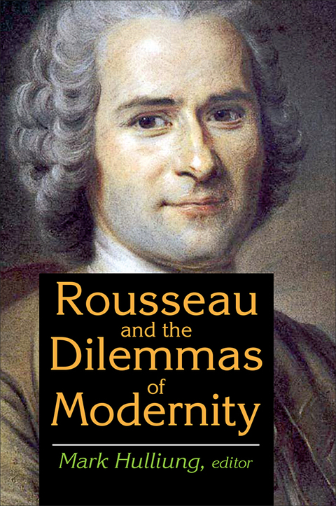 Cover image for book Rousseau and the Dilemmas of Modernity