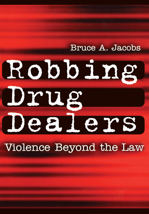 Cover image for book Robbing Drug Dealers