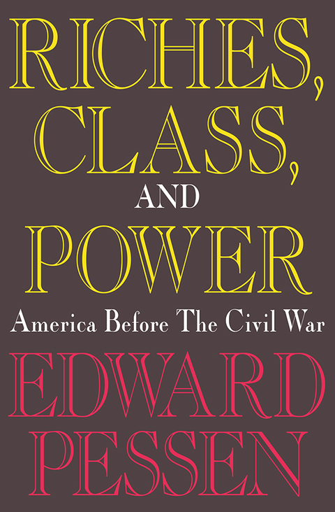 Cover image for book Riches, Class, and Power