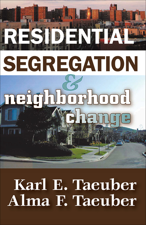 Cover image for book Residential Segregation and Neighborhood Change