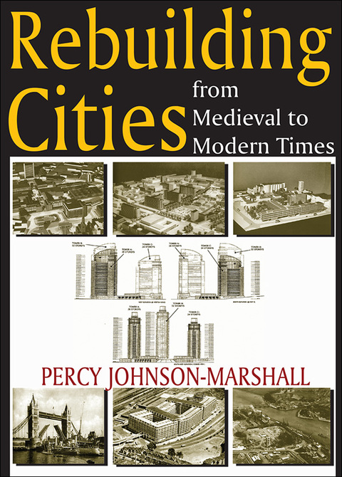 Cover image for book Rebuilding Cities from Medieval to Modern Times