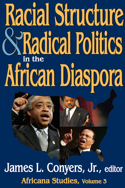 Racial Structure and Radical Politics in the African Diaspora 