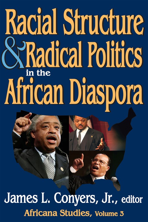 Racial Structure and Radical Politics in the African Diaspora 