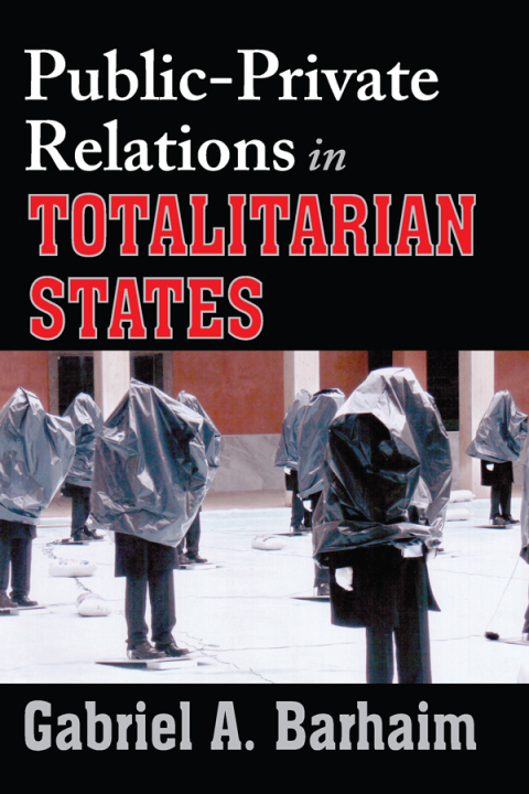 Cover image for book Public-private Relations in Totalitarian States