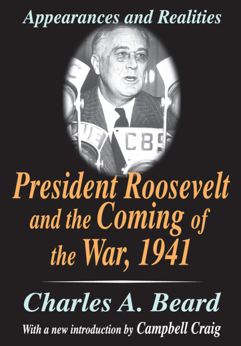 Cover image for book President Roosevelt and the Coming of the War, 1941