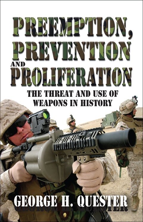 Cover image for book Preemption, Prevention and Proliferation