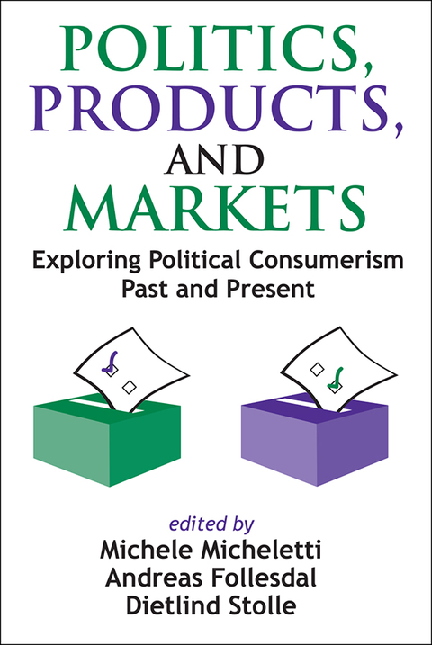 Cover image for book Politics, Products, and Markets