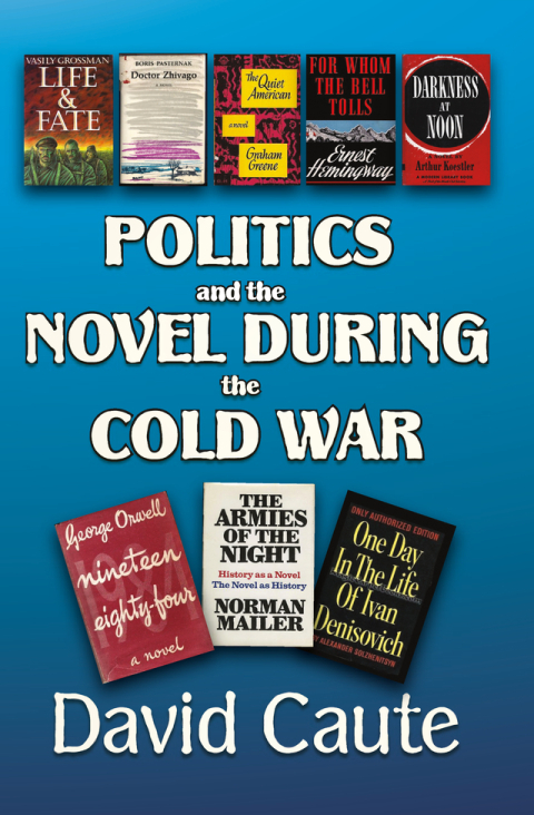 Cover image for book Politics and the Novel During the Cold War