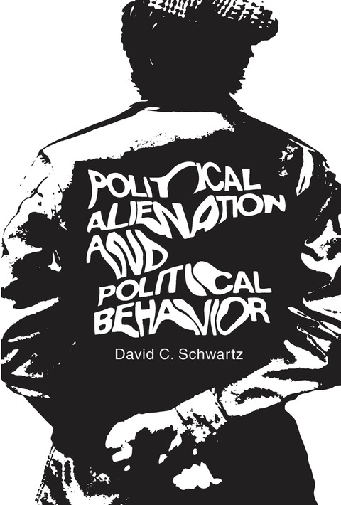 Political Alienation and Political Behavior 
