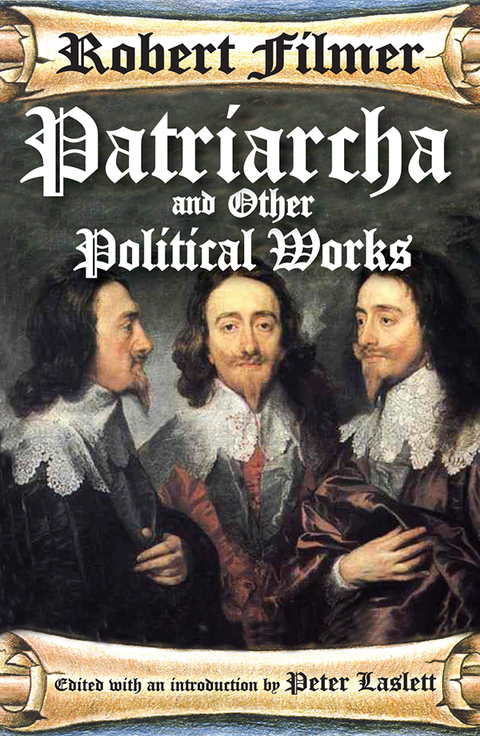 Cover image for book Patriarcha and Other Political Works
