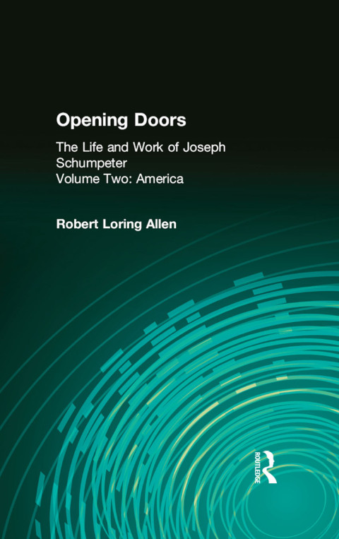 Cover image for book Opening Doors: Life and Work of Joseph Schumpeter