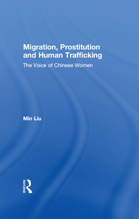 Migration, Prostitution and Human Trafficking 
