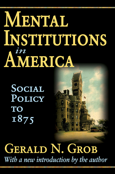 Cover image for book Mental Institutions in America