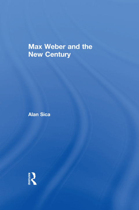 Cover image for book Max Weber and the New Century