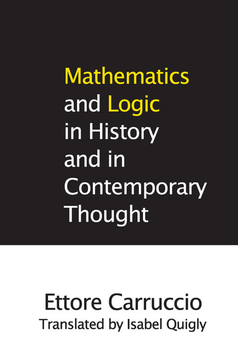 Cover image for book Mathematics and Logic in History and in Contemporary Thought