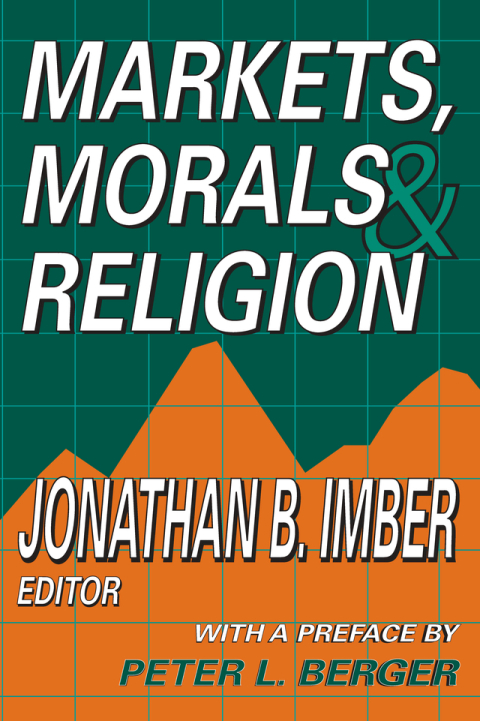 Markets, Morals, and Religion 