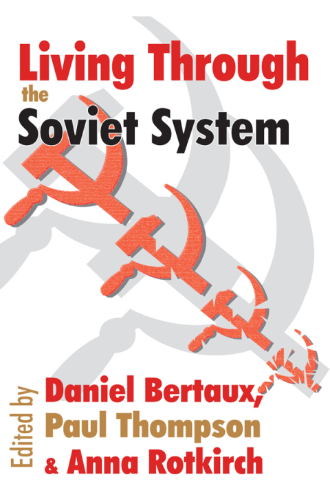 Living Through the Soviet System 