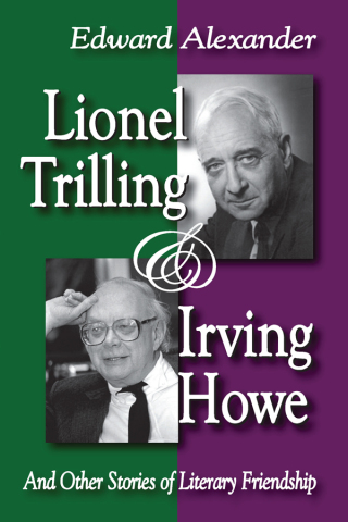Lionel Trilling and Irving Howe